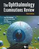 The Ophthalmology Examinations Review, Tien Yin Wong