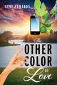 The Other Color of Love, Edwards Gene