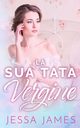 La Sua Tata Vergine, James Jessa