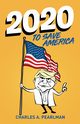 2020 To Save America, Pearlman Charles