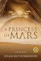 A Princess of Mars (Annotated, Large Print), Burroughs Edgar Rice