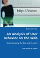 An Analysis of User Behavior on the Web - Understanding the Web and Its Users, Herder Eelco