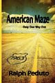 American Maze, Peduto Ralph