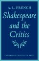 Shakespeare and the Critics, French A. L. Dawn