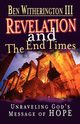 Revelation and the End Times Participant's Guide, Witherington Ben II
