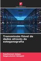 Transmiss?o fivel de dados atravs da esteganografia, Adapa RojaRamani