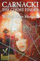 Carnacki the Ghost Finder by William Hope Hodgson, Fiction, Horror, Hodgson William Hope