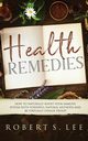 Health Remedies, Lee Robert  S.