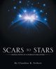 Scars to Stars, Seibert Claudine K.
