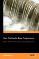 User Training for Busy Programmers, Rice William