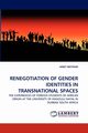 Renegotiation of Gender Identities in Transnational Spaces, Muthuki Janet