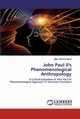 John Paul II's Phenomenological Anthropology, Naval Mark Anthony