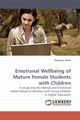 Emotional Wellbeing of Mature Female             Students with Children, Ward Stephanie