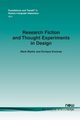 Research Fiction and Thought Experiments in Design, Blythe Mark