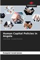 Human Capital Policies in Angola, Jonas Ezequiel Israel