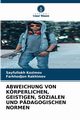 ABWEICHUNG VON KRPERLICHEN, GEISTIGEN, SOZIALEN UND PDAGOGISCHEN NORMEN, Kozimov Sayfullokh