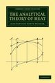 The Analytical Theory of Heat, Fourier Jean Baptiste Joseph