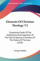 Elements Of Christian Theology V2, Tomline George