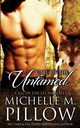 Call of the Untamed, Pillow Michelle M.