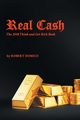 Real Cash, Domico Robert