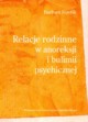 Relacje rodzinne w anoreksji i bulimii psychicznej, Jzefik Barbara