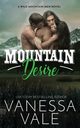 Mountain Desire, Vale Vanessa