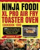 Ninja Foodi XL Pro Air Fry Toaster Oven Cookbook 1000, Lewis Kenzi