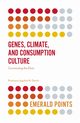 Genes, Climate, and Consumption Culture, Sheth Jagdish N.