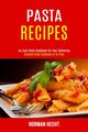 Pasta Recipes, Hecht Norman