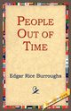 People Out of Time, Burroughs Edgar Rice