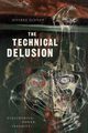The Technical Delusion, Sconce Jeffrey
