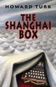 The Shanghai Box, Turk Howard