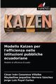 Modello Kaizen per l'efficienza nelle istituzioni pubbliche ecuadoriane, Casanova Villalba Csar Ivn