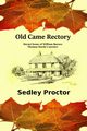 Old Came Rectory, Proctor Sedley
