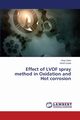 Effect of Lvof Spray Method in Oxidation and Hot Corrosion, Sahu Vinay