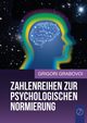 ZAHLENREIHEN ZUR PSYCHOLOGISCHEN NORMIERUNG  (GERMAN Edition), Grabovoi Grigori
