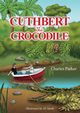Cuthbert the Crocodile, Parker Charles