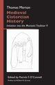 Medieval Cistercian History, Merton Thomas