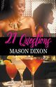 21 Questions, Dixon Mason