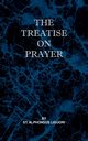 Treatise on Prayer, Liguori St Alphonsus