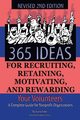 365 Ideas for Recruiting, Retaining, Motivating and Rewarding Your Volunteers, Fader Sunny