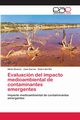 Evaluacin del impacto medioambiental de contaminantes emergentes, lvarez Silvia