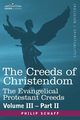 The Creeds of Christendom, Schaff Philip