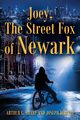 Joey, The Street Fox of Newark, Sharp Arthur G