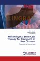 Mesenchymal Stem Cells Therapy for treatment of Liver Cirrhosis, Hussein Jihan