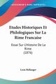 Etudes Historiques Et Philologiques Sur La Rime Francaise, Bellanger Leon