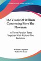 The Vision Of William Concerning Piers The Plowman, Langland William
