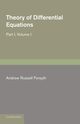 Theory of Differential Equations, Forsyth Andrew Russell