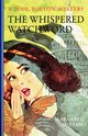 The Whispered Watchword, Sutton Margaret