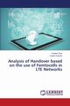 Analysis of Handover based on the use of Femtocells in LTE Networks, Silva Ketyllen